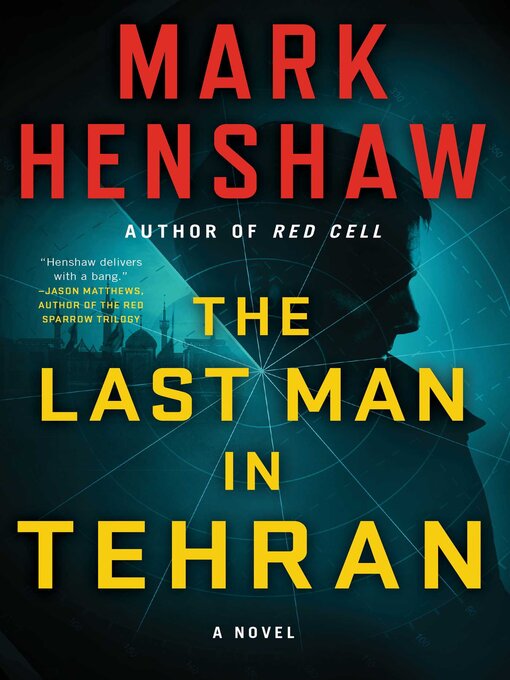Title details for The Last Man in Tehran by Mark Henshaw - Available